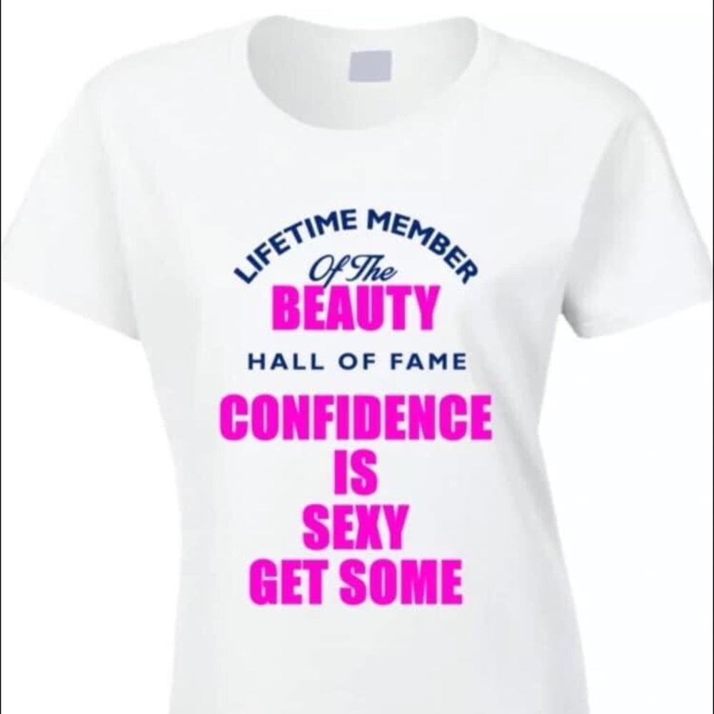 CONFIDENCE IS SEXY T-SHIRTS ARE DESIGNED BY ME